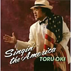 大木トオル/Singin’the America