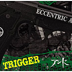 アンド/TRIGGER（DVD付）