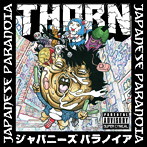 THORN/JAPANESE PARANOIA