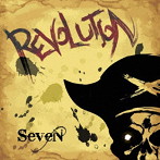 SeveN/REVOLUTION