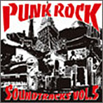 PUNK ROCK SOUNDTRACKS vol.5