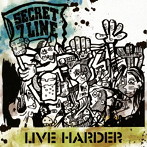SECRET 7 LINE/LIVE HARDER