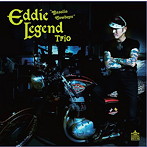 EDDIE LEGEND TRIO/GASOLINE COWBOYS