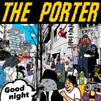 PORTER/Good night