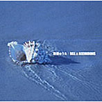 BELL＆ACCORDIONS/潮騒のうた
