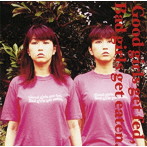 トリコミ featuring 戸川純/GOOD GIRLS GET FED，BAD GIRLS GET EATEN.