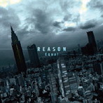 Equal/REASON(初回限定盤)(DVD付)