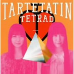 タルトタタン/テトラッド