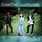 EastBell/FromTheCountryside