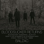 バルザック/BLOODSUCKER RETURNS