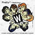 Pretty2〜Beginning White！！〜