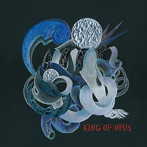 KING OF OPUS/KING OF OPUS