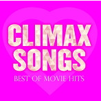 CLIMAX SONGS-BEST OF MOVIE HITS-