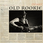 OZALLY/OLD ROOKIE