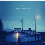 niha/Everything’s gonna be all lie