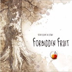 FROM ADAM ON DOWN/FORBIDDEN FRUIT