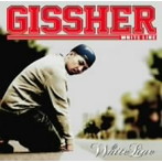 GISSHER/WHITE LINE