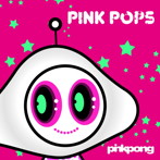 pinkpong/PINK POPS