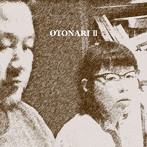 オトナリ/OTONARIII