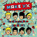 CATS EYE/GoodMorningMom/MAKE XX！！