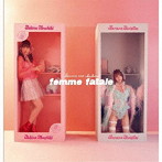 femme fatale/femme fatale＜B type＞