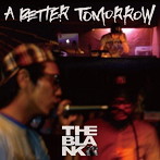 BLANK/A BETTER TOMORROW