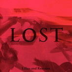Lillies and Remains/LOST