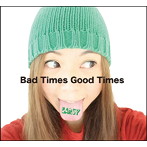 Earsy/Bad Times Good Times