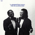大木トオル/The Manhattan Brothers（紙ジャケット仕様）