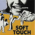SOFT TOUCH/Positive Thinking