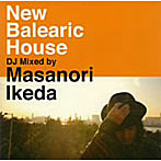 池田正典/New Balearic House