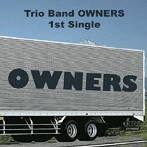 OWNERS/1st single