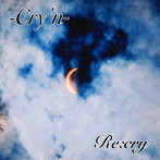 Re:Cry/Cry’n