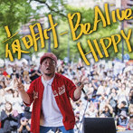HIPPY/夜明け-Be Alive-（通常盤）