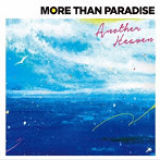More Than Paradise/Another Heaven