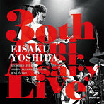 吉田栄作/30th Anniversary Live