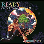 浜田ケンジ/Ready or not here I come！