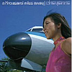 Cheyenne/A Thousand Miles Away