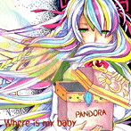 Where is my baby/PANDORA