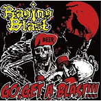 Raging Blast/GO， GET A BLAST！！！