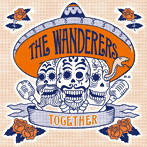 ザ・ワンダラーズ/TOGETHER