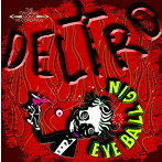 DELTRO/EYE BALL GIN