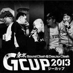 東北Sound Clash＆DeeJay Clash G-CUP 2013