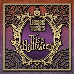 Leetspeak monsters/This is Halloween（初回限定盤）（DVD付）
