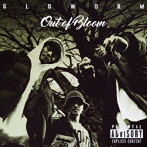 GLOWORM/Out of Bloom
