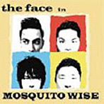 face（フェイス）/Mosquito Wise