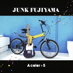 ジャンクフジヤマ/A color ＋5
