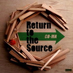 CO-MA/Return to the Source