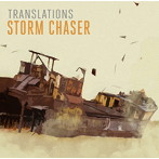 TRANSLATIONS/STORM CHASER