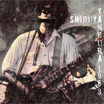 山口冨士夫/SHIBUYA YANEURA 1983（紙ジャケット仕様）
